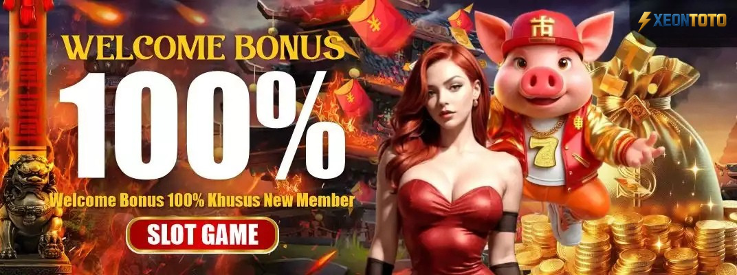 Welcome Bonus 100% XEONTOTO